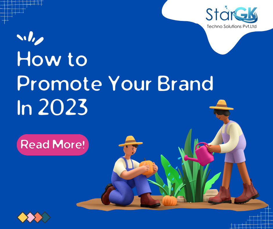 How to promote your brand in 2023