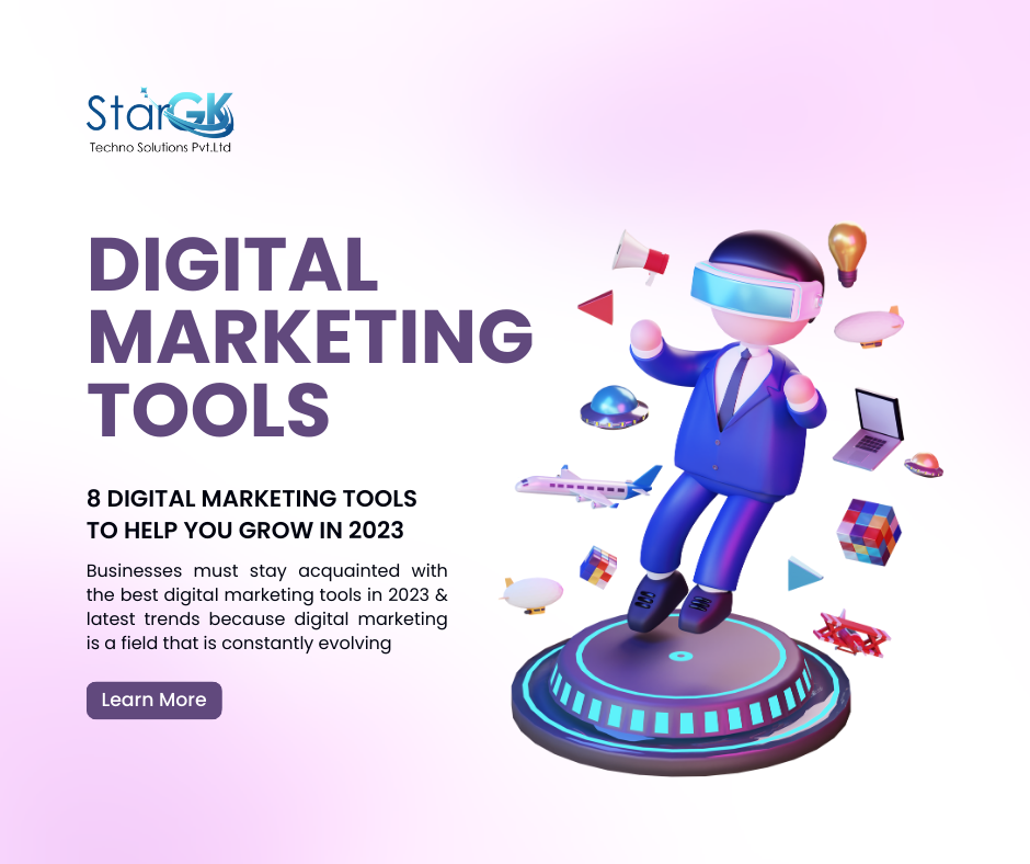 Digital Marketing Tools To Help You Grow In 2023