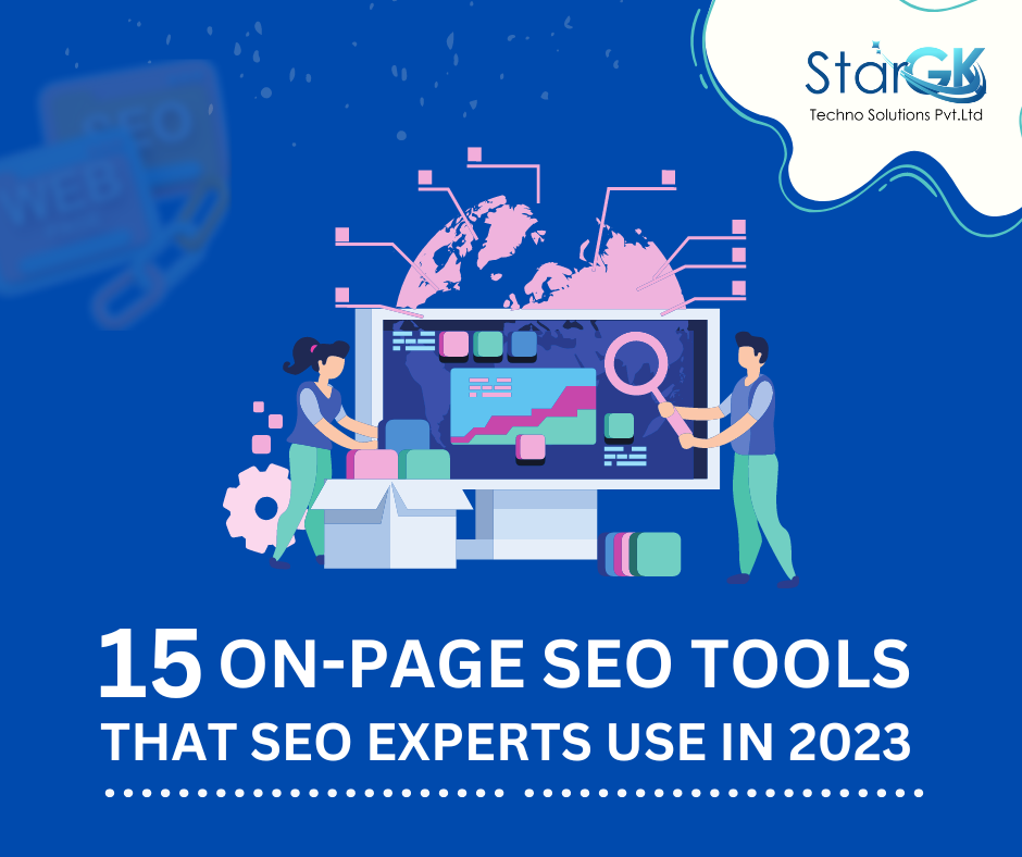 15 ON-Page SEO Tools That SEO Experts Use in 2023